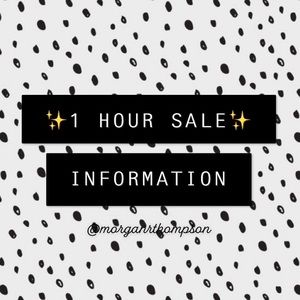 ✨1 HOUR SALE✨ INFO